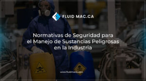 Normativas de Seguridad para el Manejo de Sustancias Peligrosas